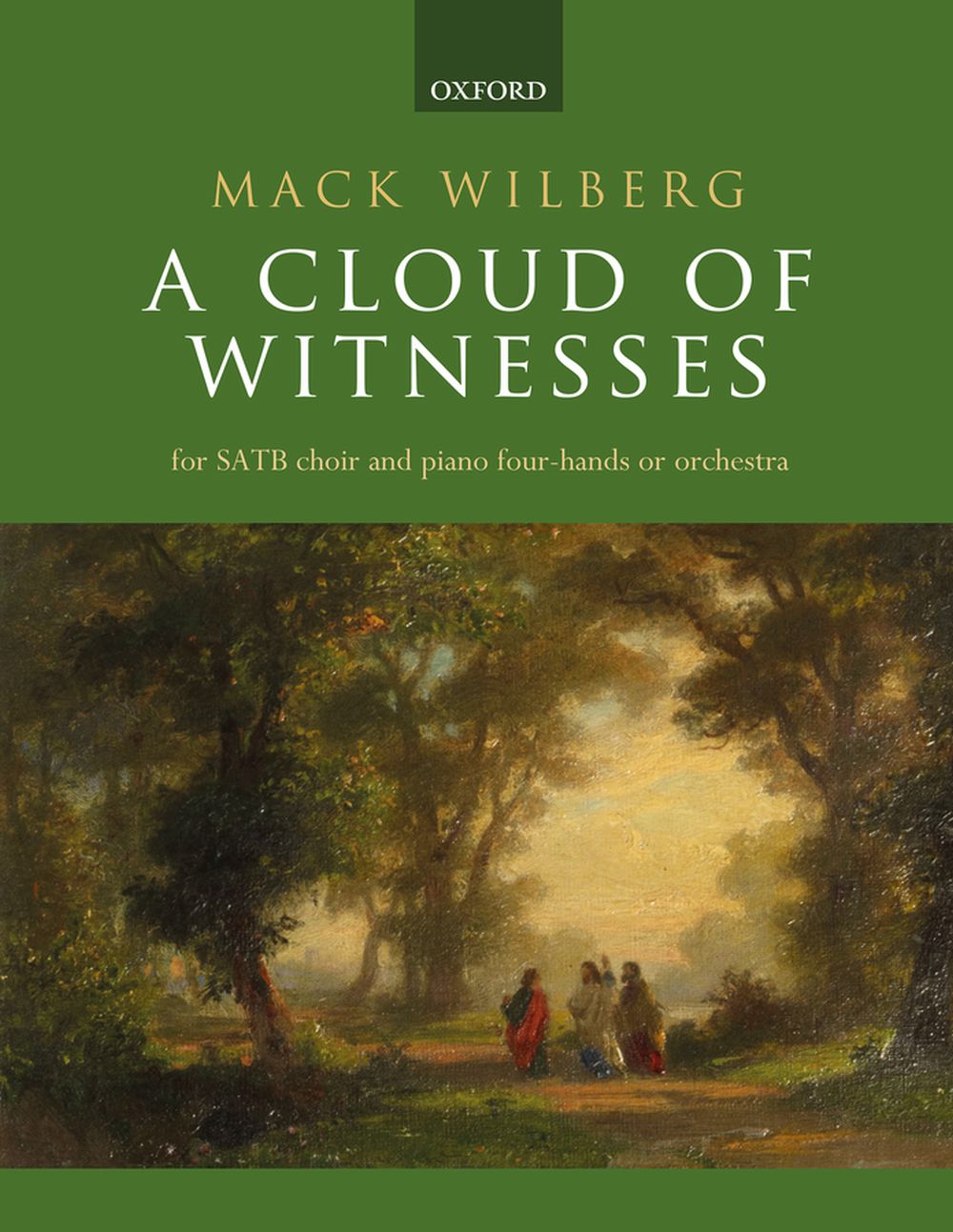 Mack Wilberg: A Cloud Of Witnesses: Mixed Choir: Vocal Score