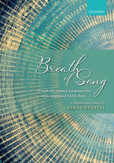 Breath of Song: 10 works by women composers: Mixed Choir A Cap.: Vocal Score