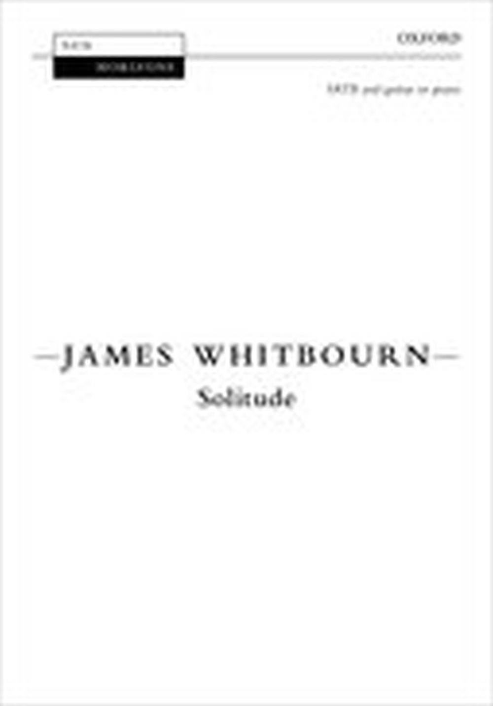 James Whitbourn: Solitude: SATB: Vocal Score