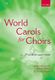 Bob Chilcott: World Carols For Choirs: SSA: Vocal Score