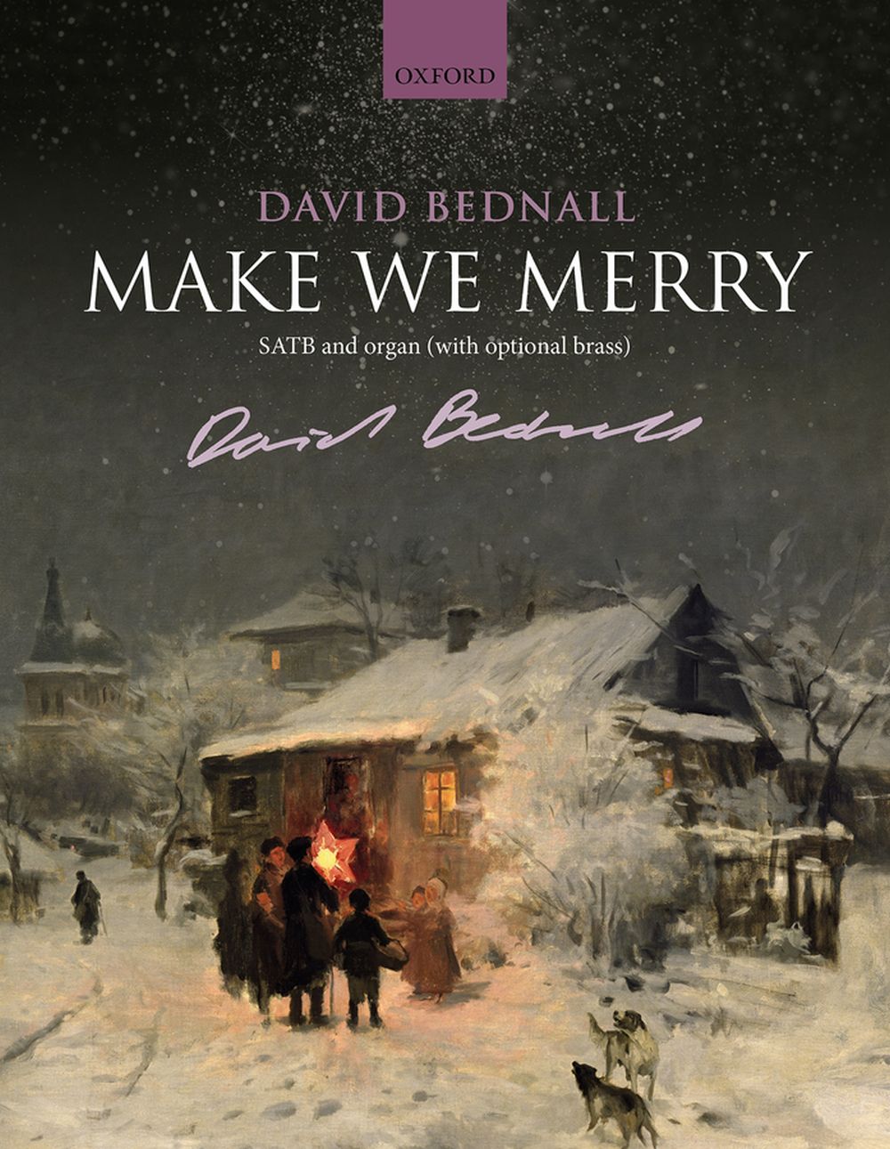 David Bednall: Make we merry: Mixed Choir: Vocal Score