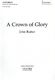 John Rutter: A Crown of Glory: Mixed Choir: Vocal Score