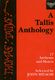 Thomas Tallis: A Tallis Anthology: Mixed Choir: Vocal Album