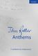 John Rutter: Anthems: SATB: Vocal Score