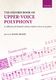 The Oxford Book of Upper-Voice Polyphony: Upper Voices A Cappella: Vocal Album
