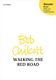 Bob Chilcott: Walking the Red Road: SATB: Vocal Score