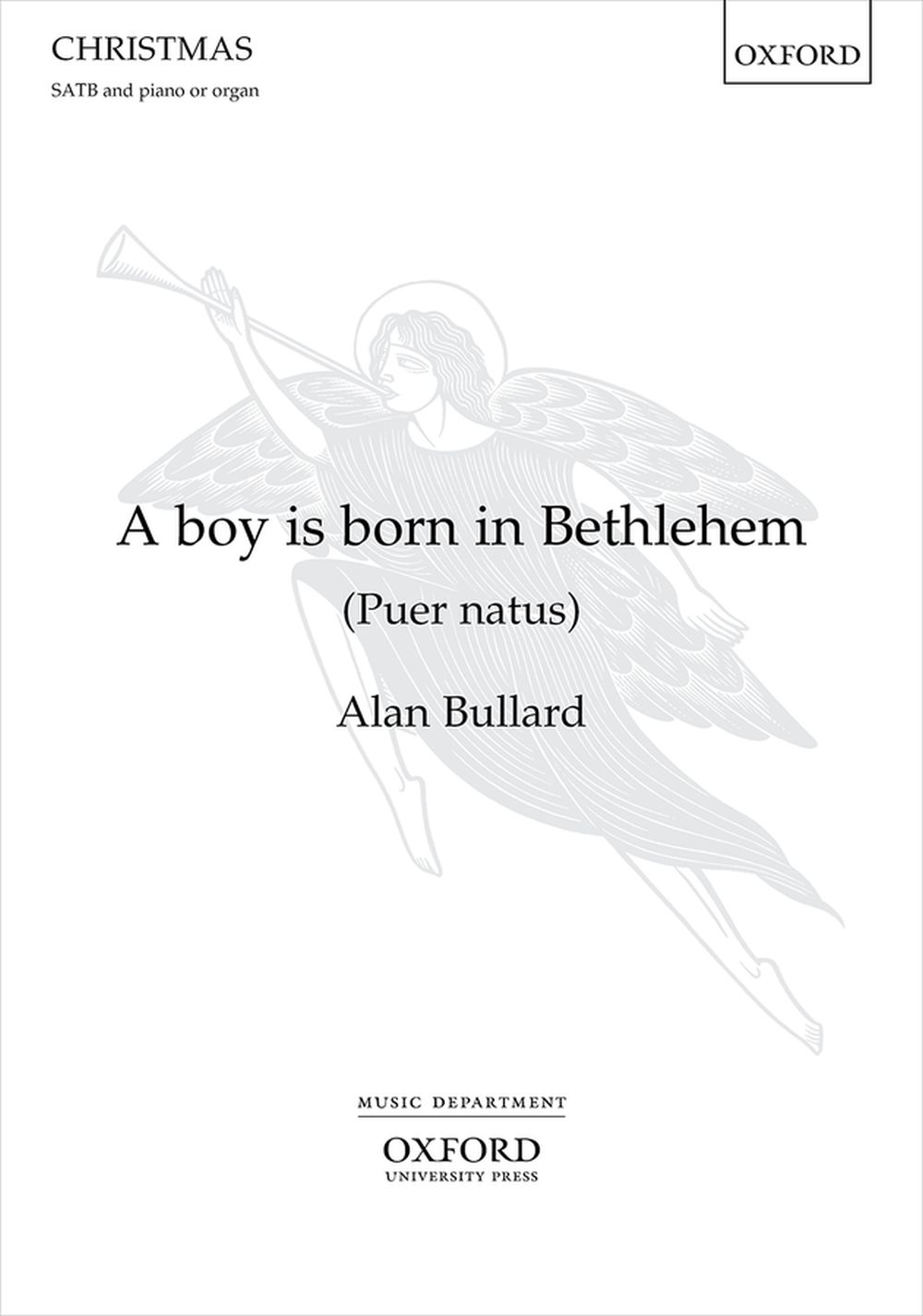 Alan Bullard: A Boy Is Born In Bethlehem: SATB: Vocal Score