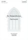 Paul Drayton: For Remembrance: SSAA: Vocal Score