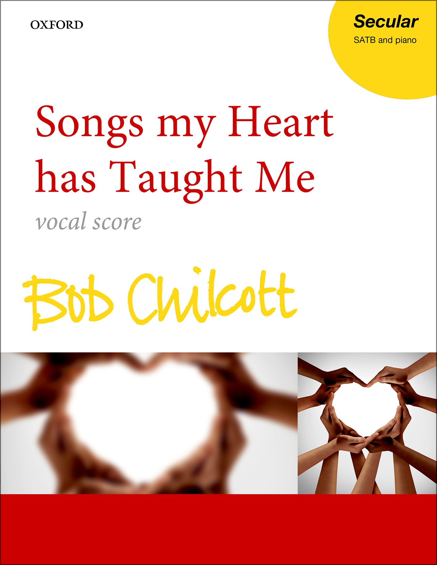 Songs my Heart has Taught Me: Mixed Choir and Piano/Organ: Vocal Score