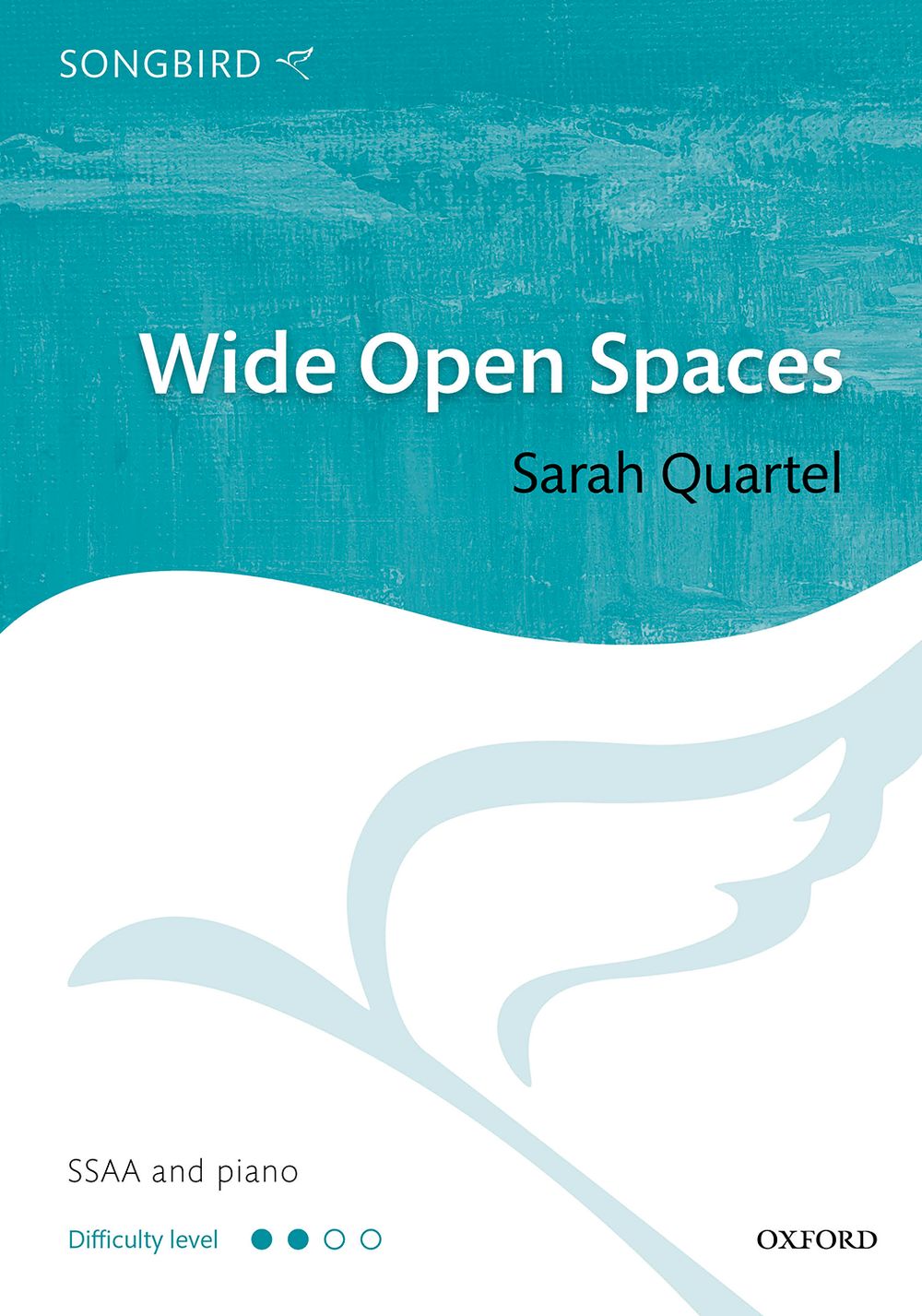 Sarah Quartel: Wide Open Spaces: Upper Voices A Cappella: Vocal Score