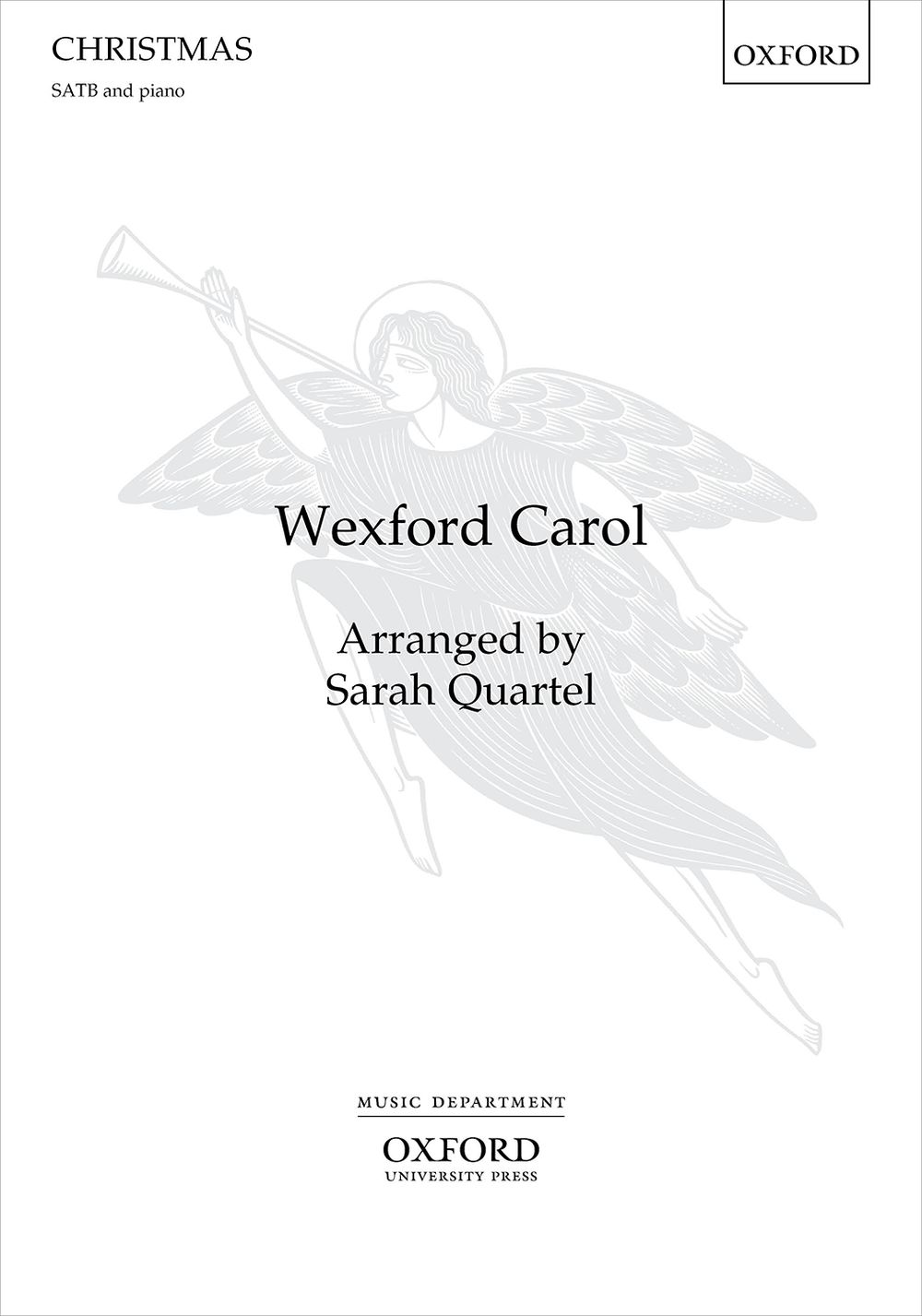Sarah Quartel: Wexford Carol: Mixed Choir and Accomp.: Choral Score