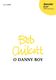 Bob Chilcott: O Danny boy: Mixed Choir and Accomp.: Choral Score