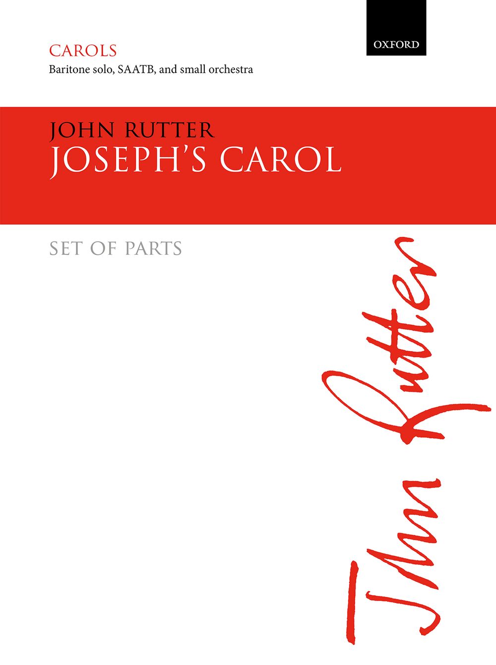 John Rutter: Joseph's Carol: Mixed Choir and Accomp.: Score and Parts