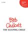 Bob Chilcott: The Sleeping Child: Mixed Choir A Cappella: Choral Score