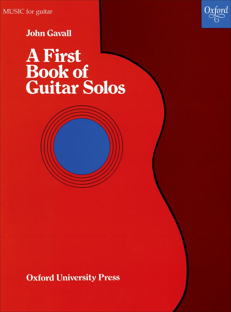 John Gavall: A First Book of Guitar Solos: Guitar: Instrumental Album