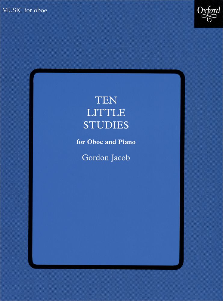 Gordon Jacob: Ten Little Studies: Oboe: Study