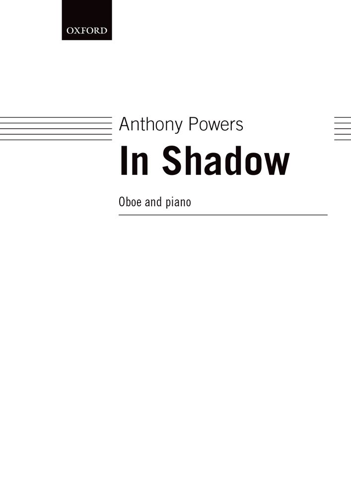 Anthony Powers: In Shadow: Oboe: Instrumental Work