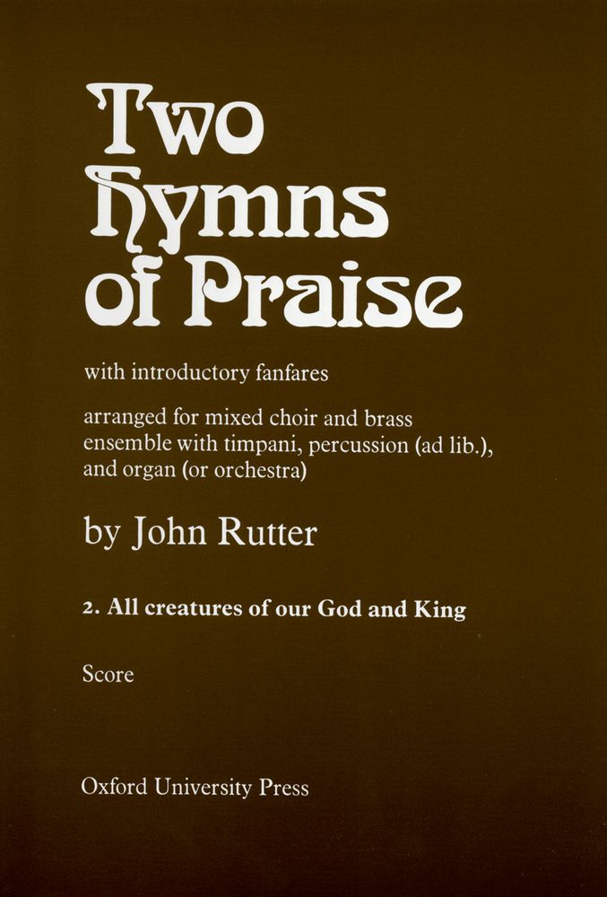 John Rutter: All Creatures Of Our God and King: Mixed Choir: Score