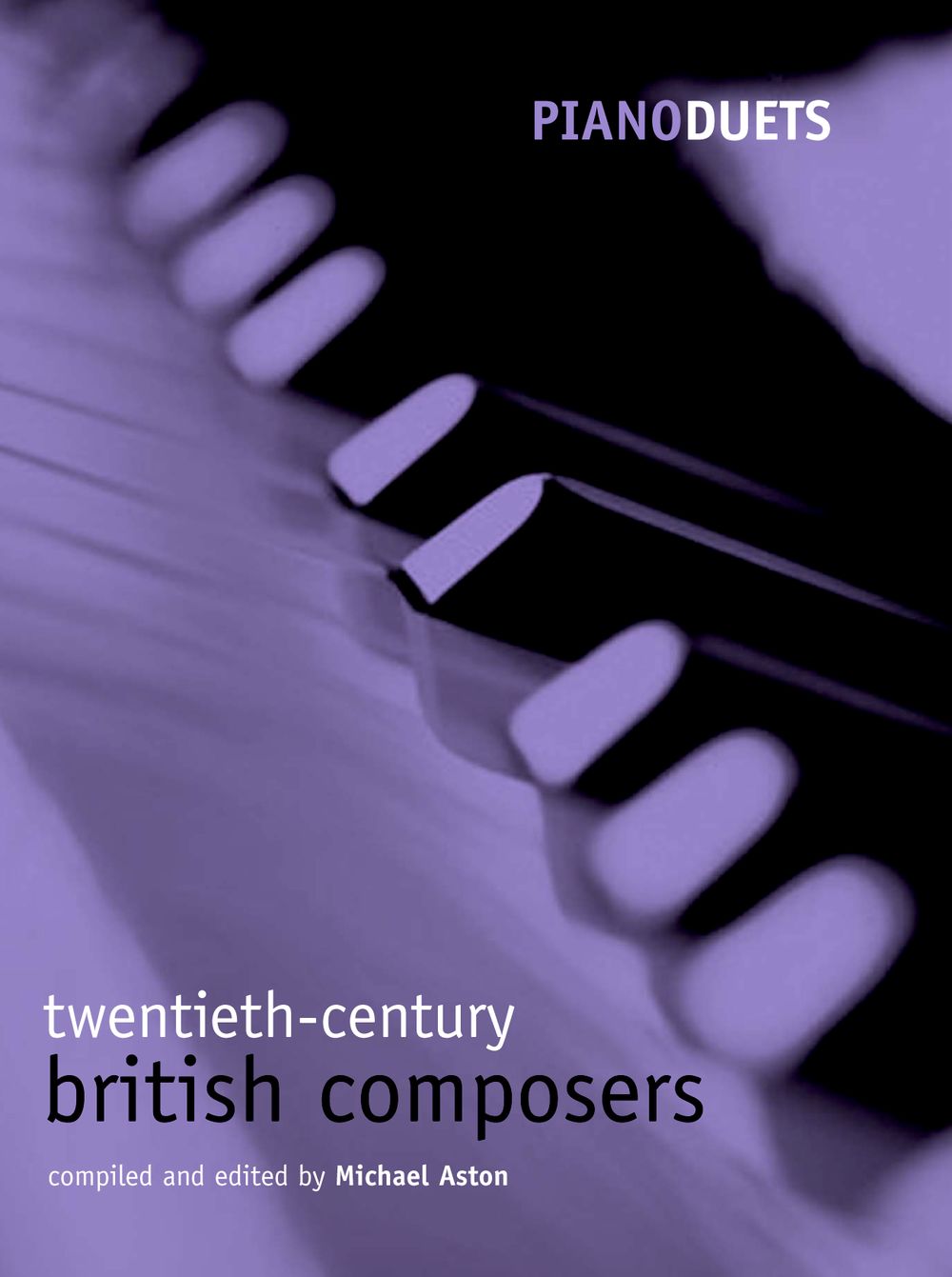 Michael Aston: Piano Duets: 20th-century British Composers: Piano Duet: