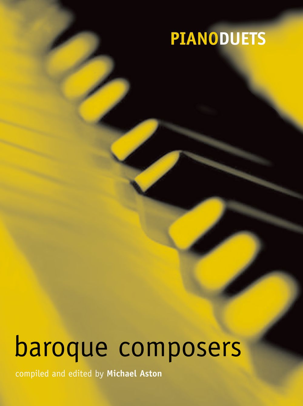 Michael Aston: Piano Duets: Baroque Composers: Piano Duet: Instrumental Album