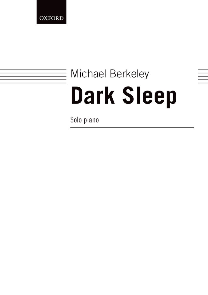 Michael Berkeley: Dark Sleep: Piano: Instrumental Work