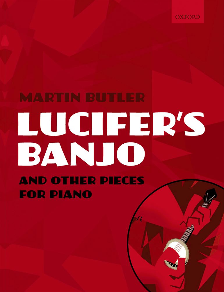 Martin Butler: Lucifer's Banjo and other pieces: Banjo: Instrumental Album