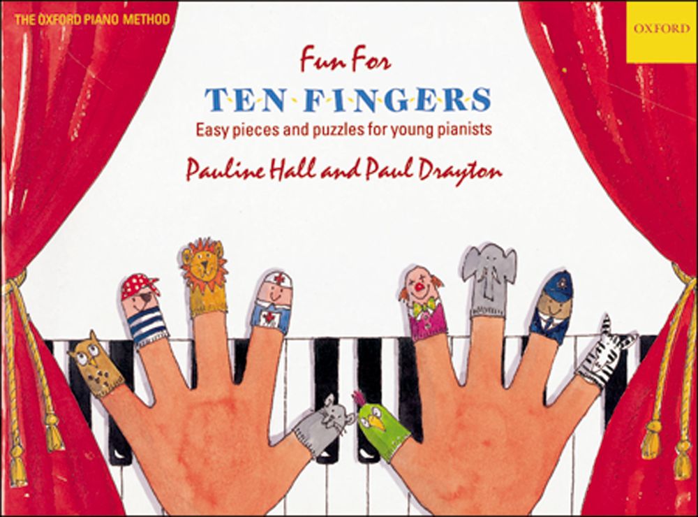 Pauline Hall Paul Drayton: Fun For Ten Fingers: Piano: Instrumental Tutor