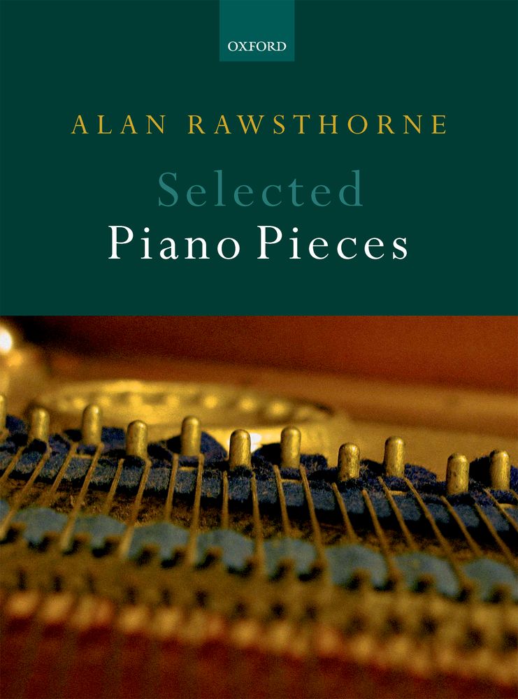 Alan Rawsthorne: Selected Piano Pieces: Piano: Instrumental Album