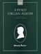 Gerald Finzi: A Finzi Organ Album: Organ: Instrumental Album