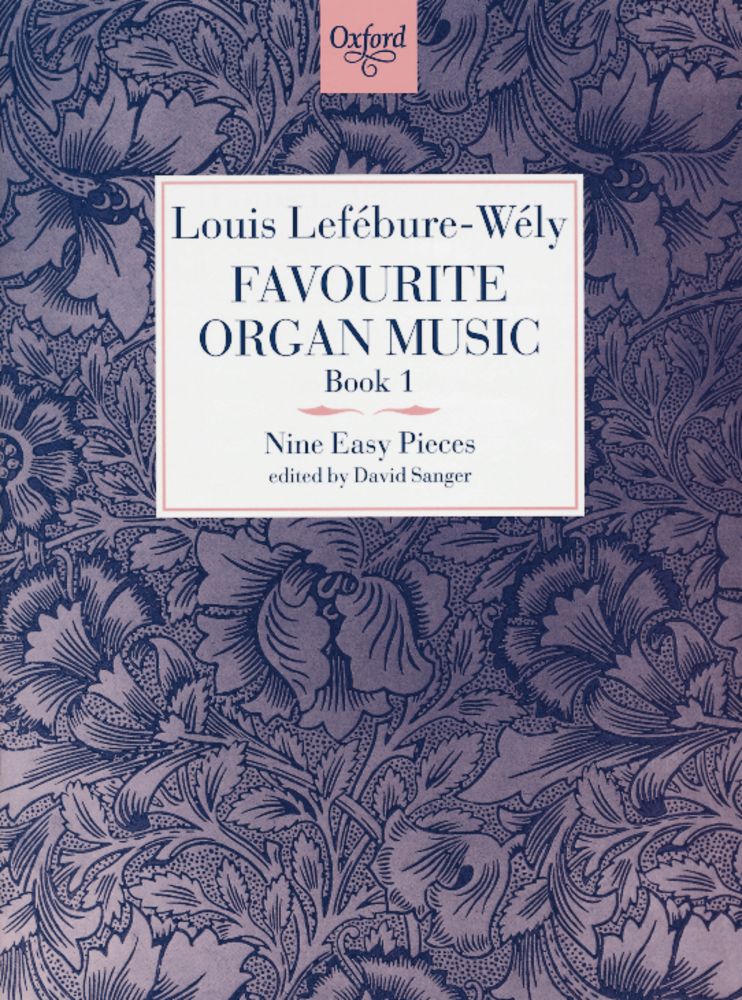 Louis Jaime Alfred Lefebure-Wely: Favourite Organ Music Book 1: Nine Easy