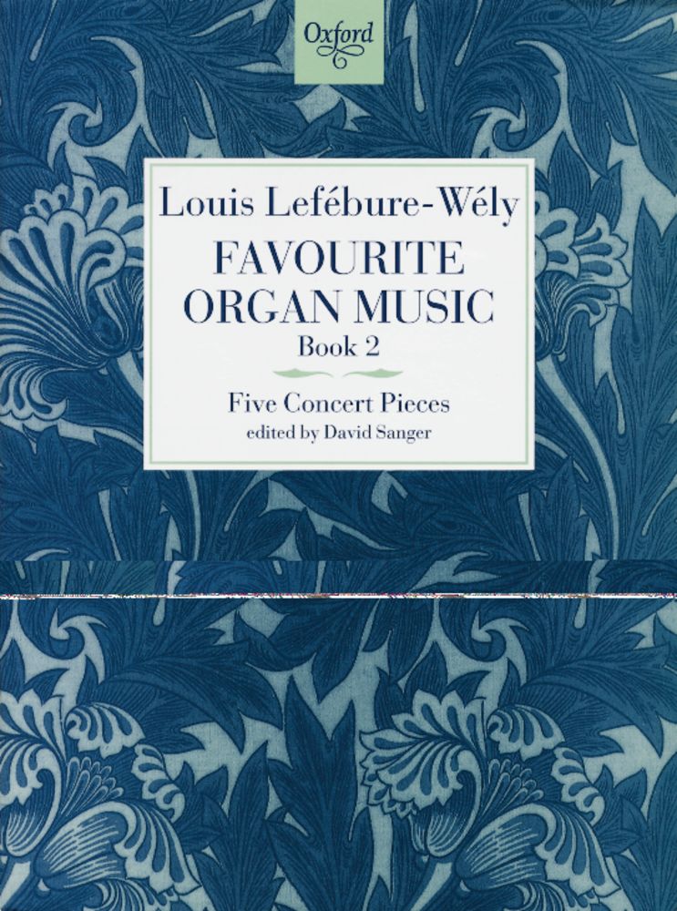 Louis Jaime Alfred Lefebure-Wely: Favourite Organ Music Book 2: Five Concert
