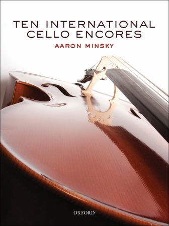 Aaron Minsky: Ten International Cello Encores: Cello: Instrumental Album