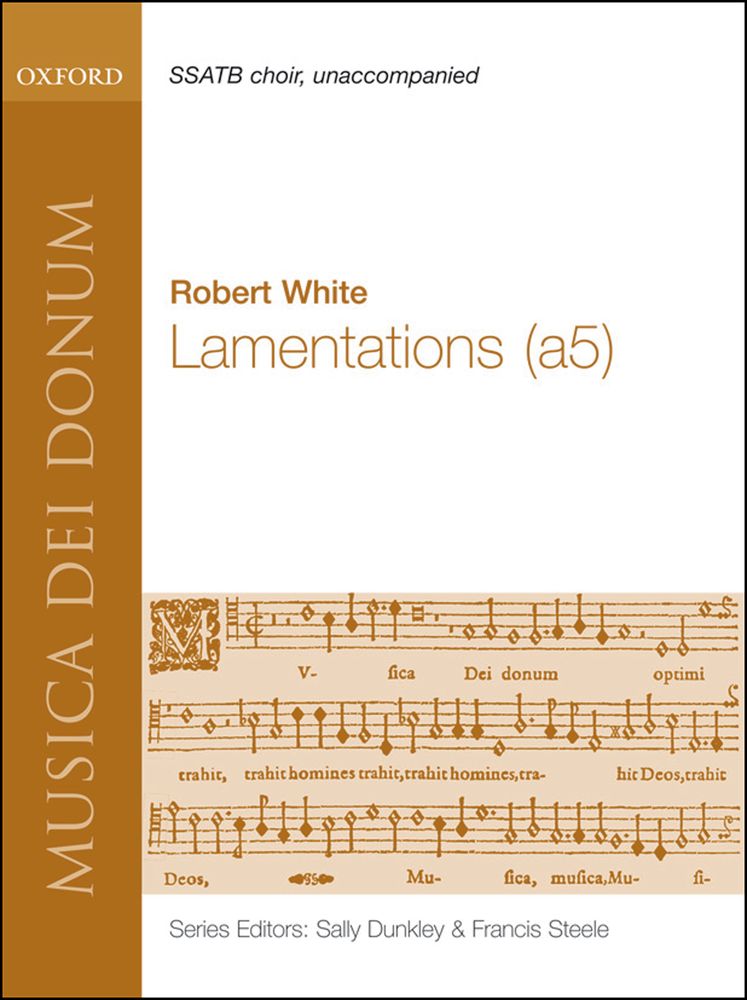 Robert White: Lamentations: Mixed Choir: Vocal Score