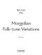 Zhou Long: Mongolian Folk-tune Variations: Piano: Instrumental Work