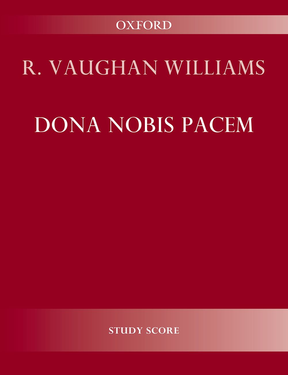 Ralph Vaughan Williams: Dona Nobis Pacem: Mixed Choir: Score