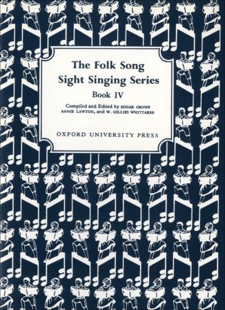 Edgar Crowe Annie Lawton: Folk Song Sight Singing Book 4: Vocal: Vocal Work