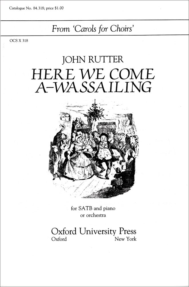 John Rutter: Here We Come A-Wassailing: SATB: Vocal Score