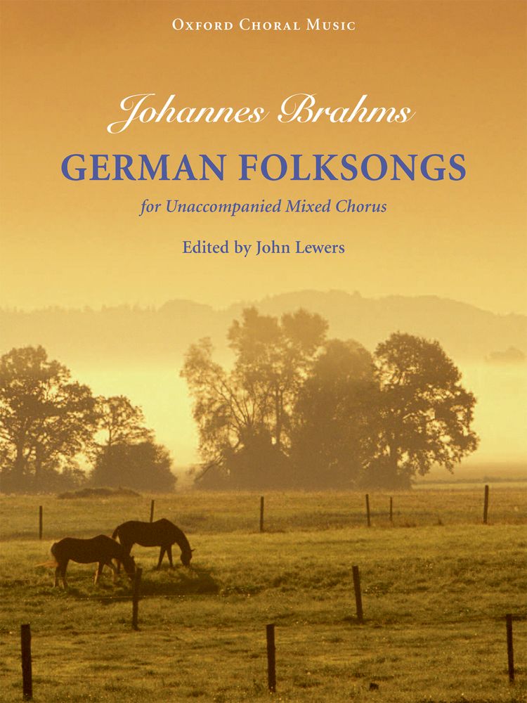 Johannes Brahms: German Folksongs: Mixed Choir: Vocal Score