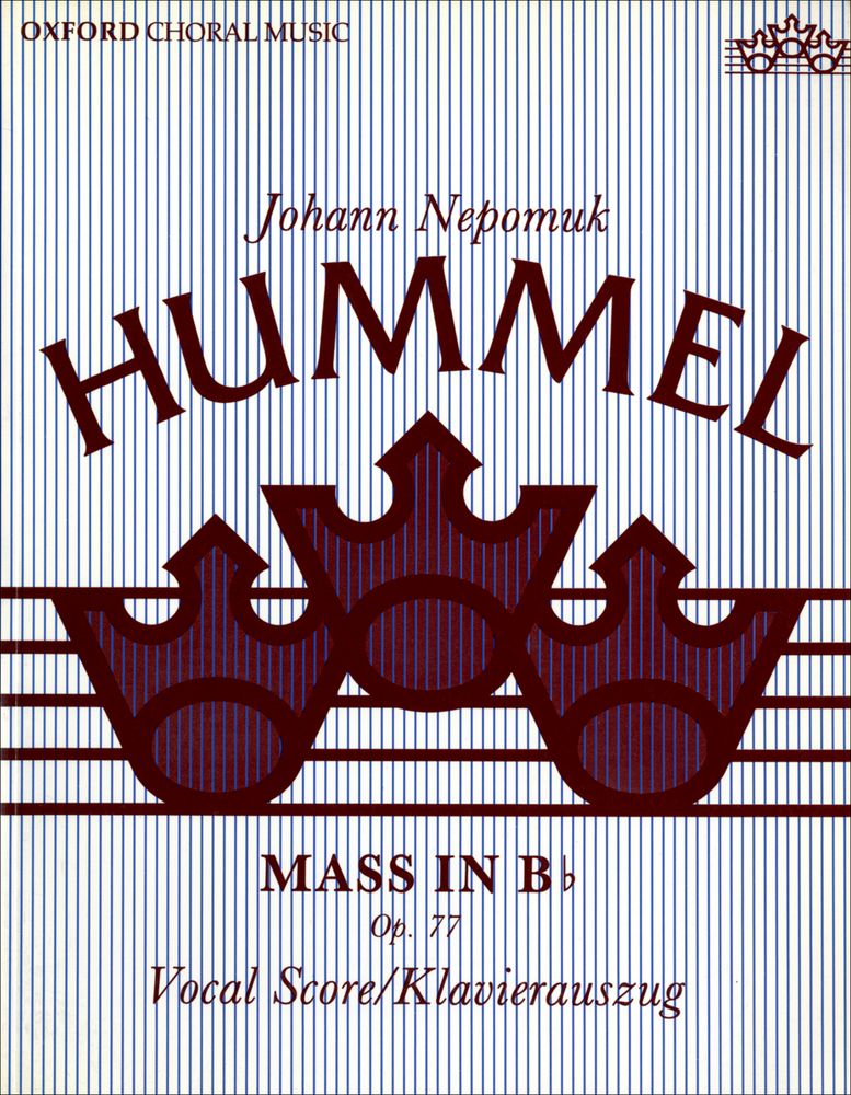 Johann Nepomuk Hummel: Mass in B flat: Mixed Choir: Vocal Score