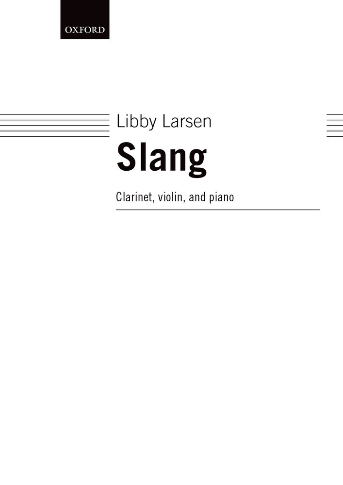 Libby Larsen: Slang: Score and Parts