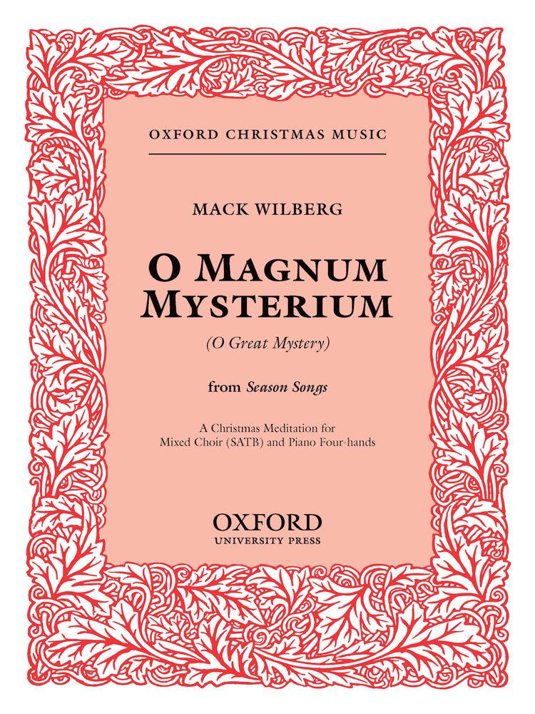 Mack Wilberg: O Magnum Mysterium (O Great Mystery): Mixed Choir: Vocal Score
