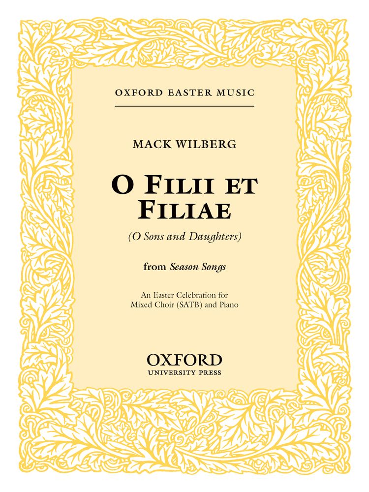 Mack Wilberg: Filii et filiae (An Easter Celebration): Mixed Choir: Vocal Score