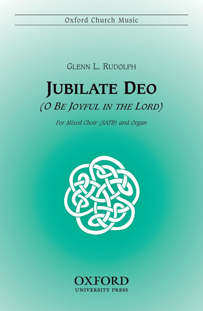 Glenn L. Rudolph: Jubilate Deo: Mixed Choir: Vocal Score