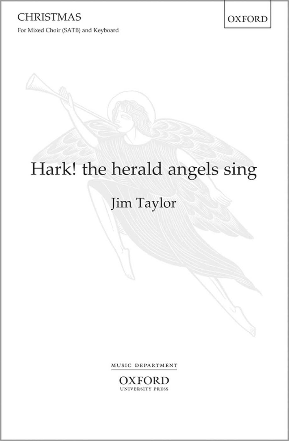 Jim Taylor: Hark! the herald angels sing: Mixed Choir: Vocal Score