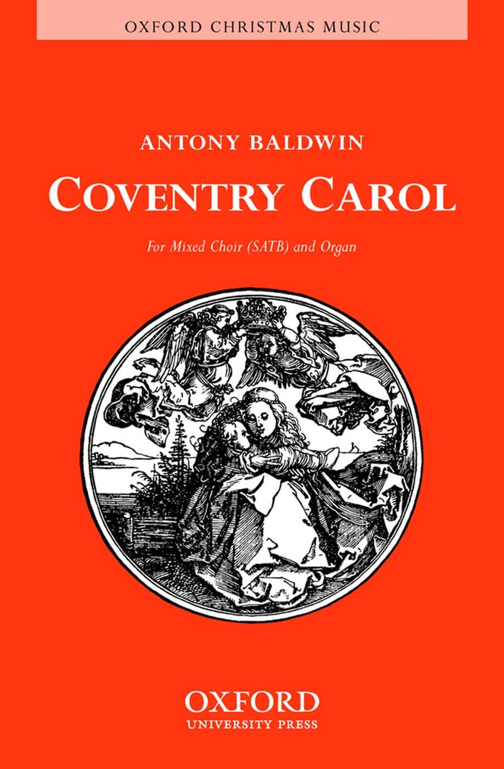 Antony Baldwin: Coventry Carol: Mixed Choir: Vocal Score