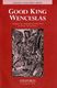 Earlene Rentz: Good King Wenceslas: Mixed Choir: Vocal Score