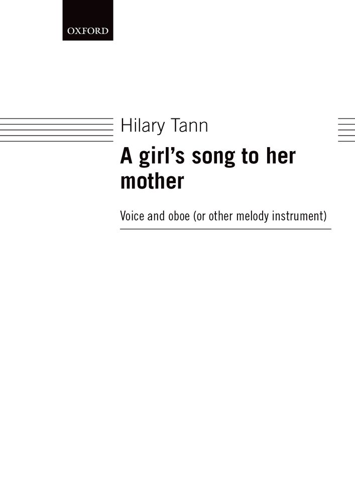 Hilary Tann: A Girl's Song To Her Mother: Voice: Vocal Score