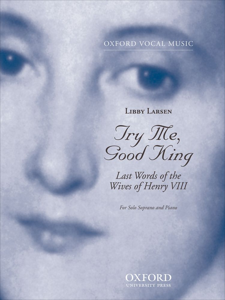Libby Larsen: Try Me  Good King: Vocal: Vocal Score