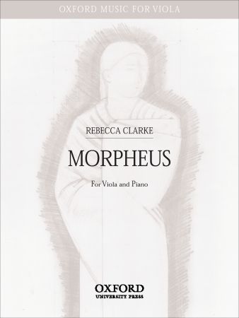 Rebecca Clarke: Morpheus: Viola: Instrumental Work