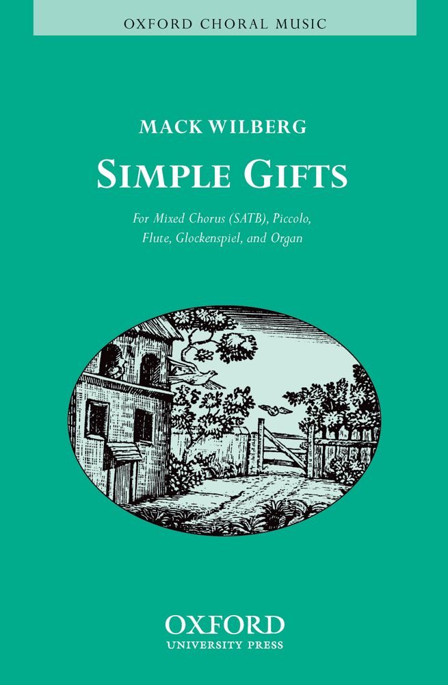 Mack Wilberg: Simple Gifts: Mixed Choir: Vocal Score